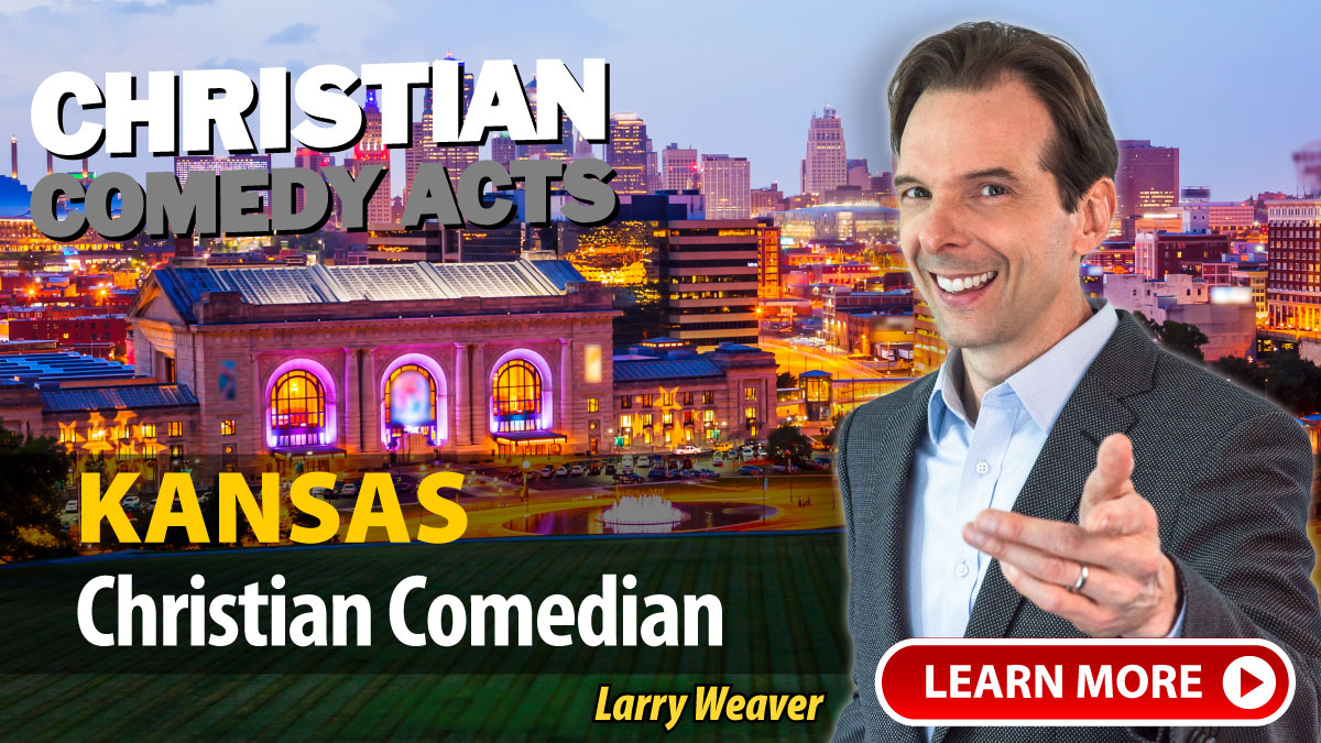 Wichita Christian Comedian Larry Weaver