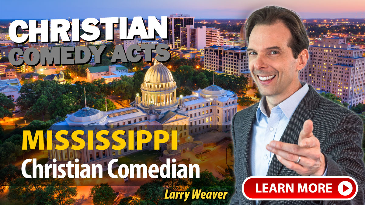 Biloxi Christian Comedian Larry Weaver