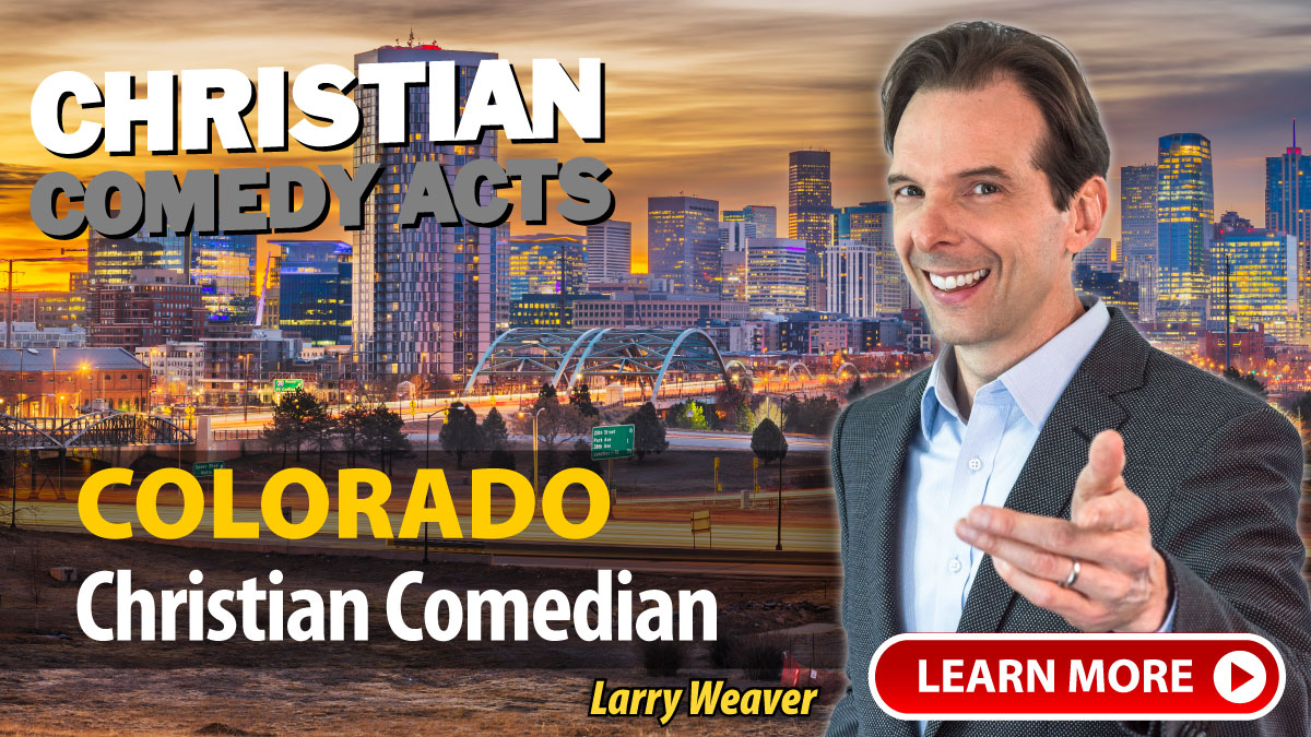 Denver Christian Comedian Larry Weaver