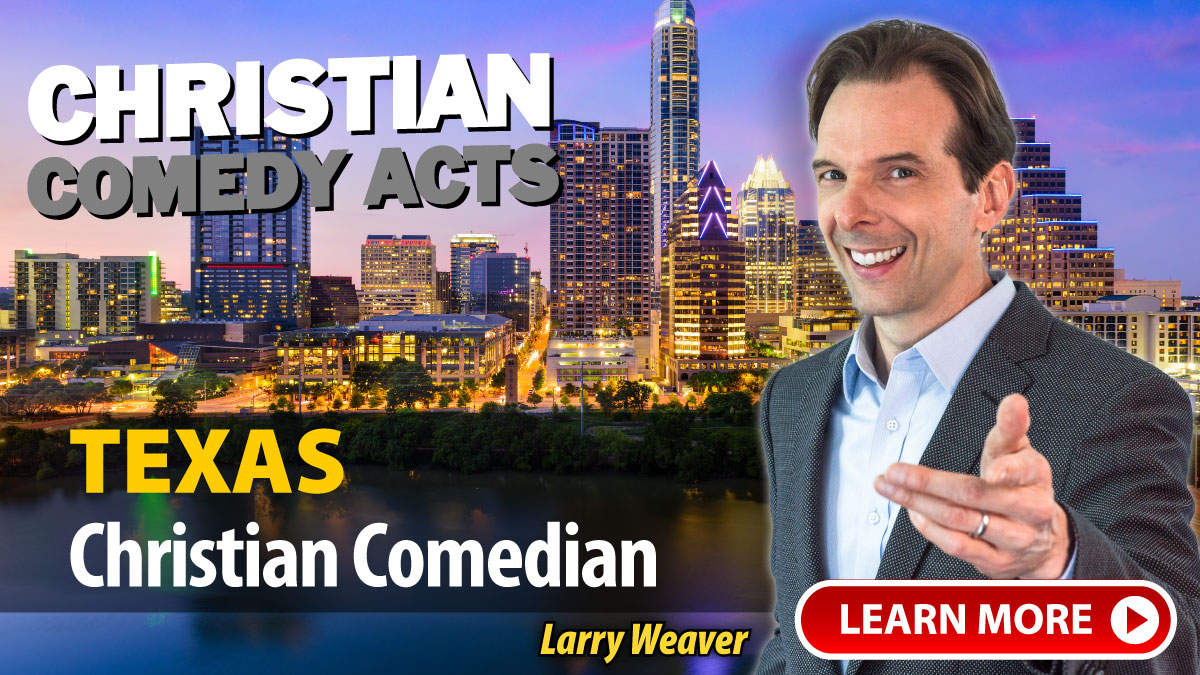 Houston Christian Comedian Larry Weaver