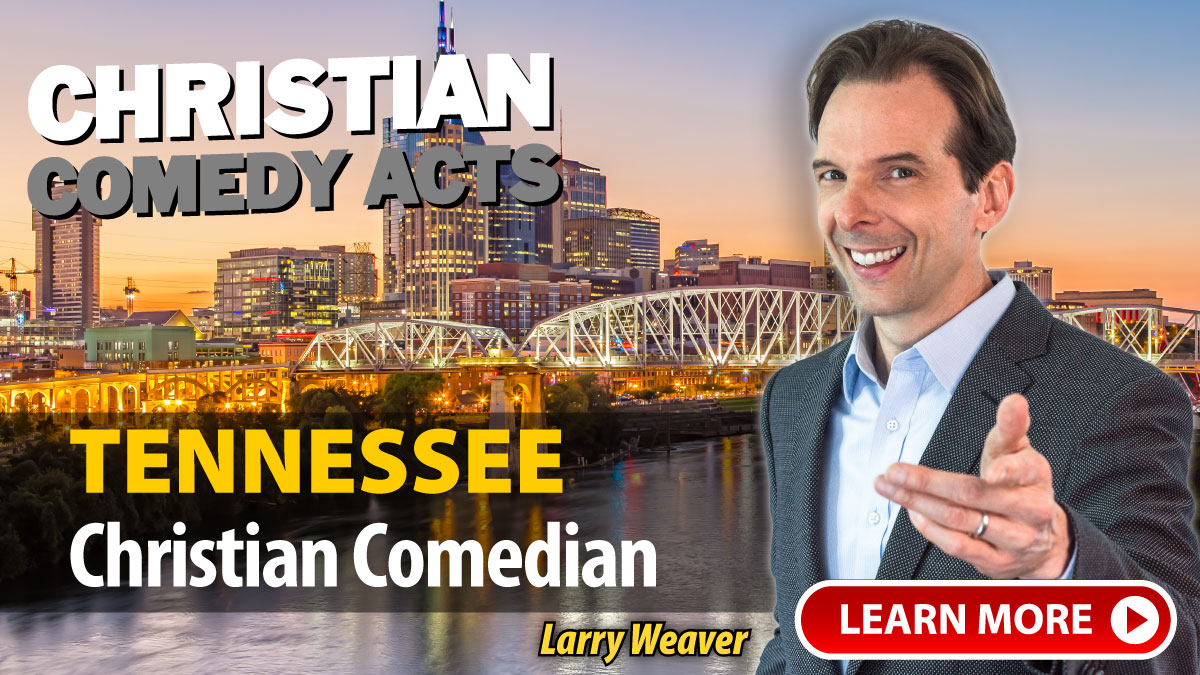 Memphis Christian Comedian Larry Weaver