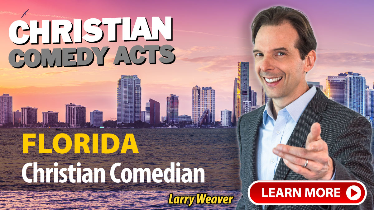 Christian Comedians in Orlando, Florida Daytona Beach, Melbourne