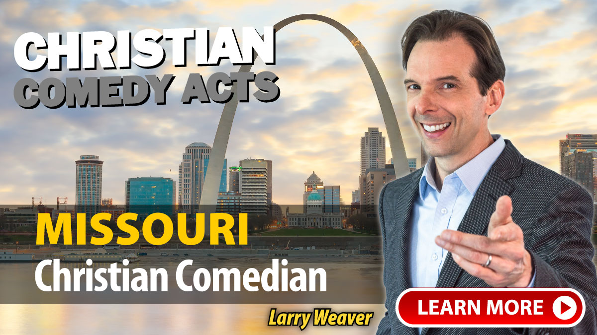 St Louis Christian Comedian Larry Weaver